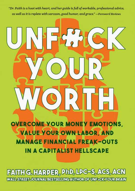 Unfuck Your Worth: Value Yourself