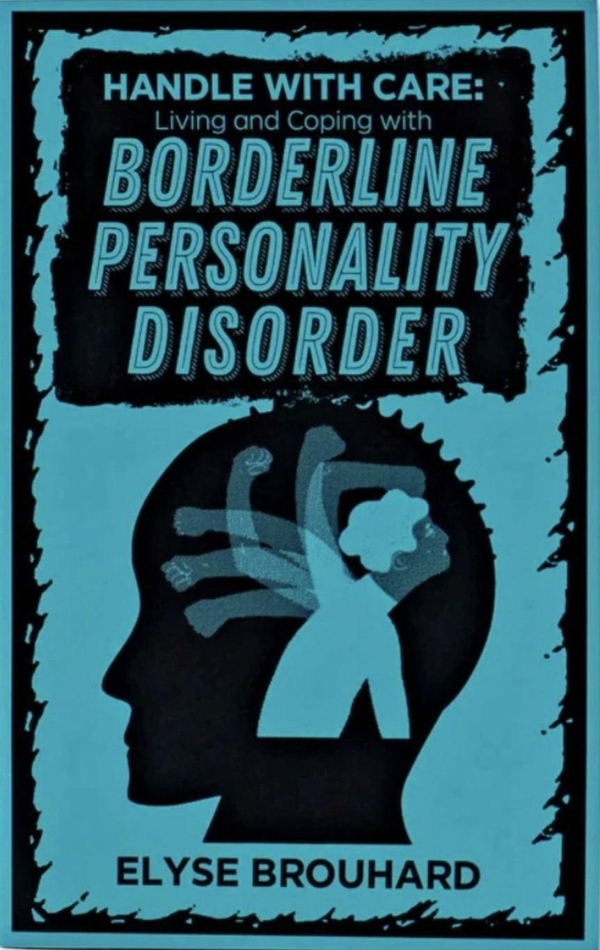 Handle with Care: Borderline Personality Disorder