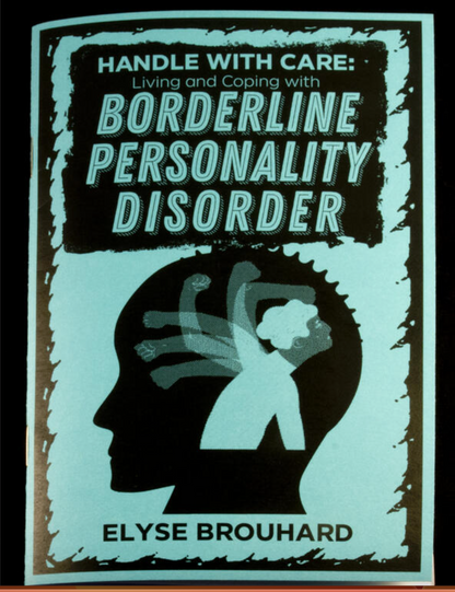 Handle with Care: Borderline Personality Disorder