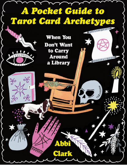 Pocket Guide to Tarot Card Archetypes