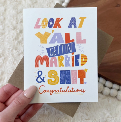 "Look At Y'all Getting Married" Wedding Card
