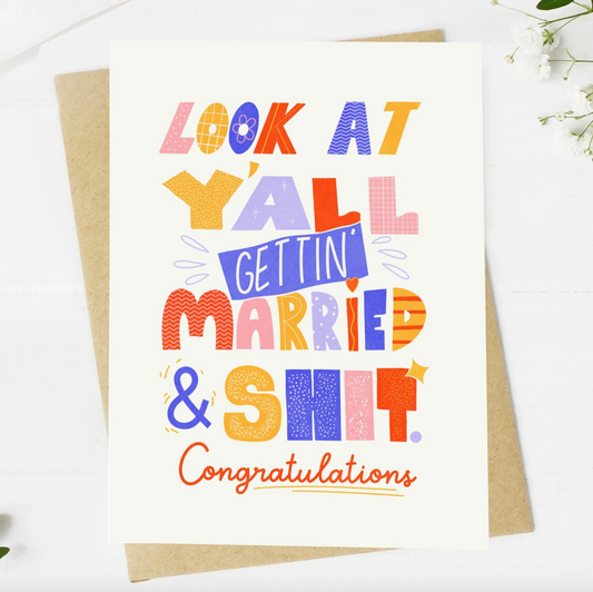 "Look At Y'all Getting Married" Wedding Card